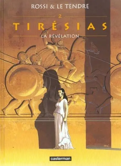 Tirésias Tome 2 La révélation