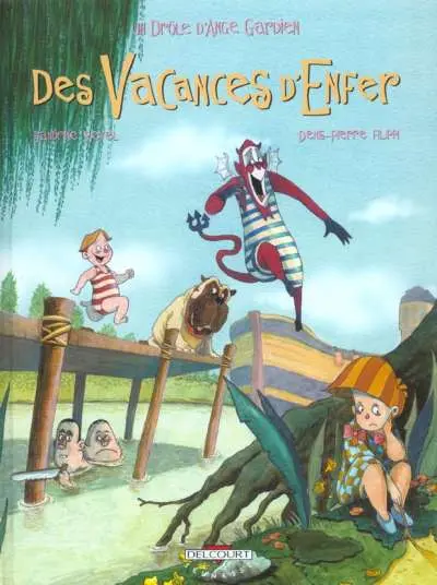 Un drôle d'ange gardien Tome 4 Des Vacances d'Enfer