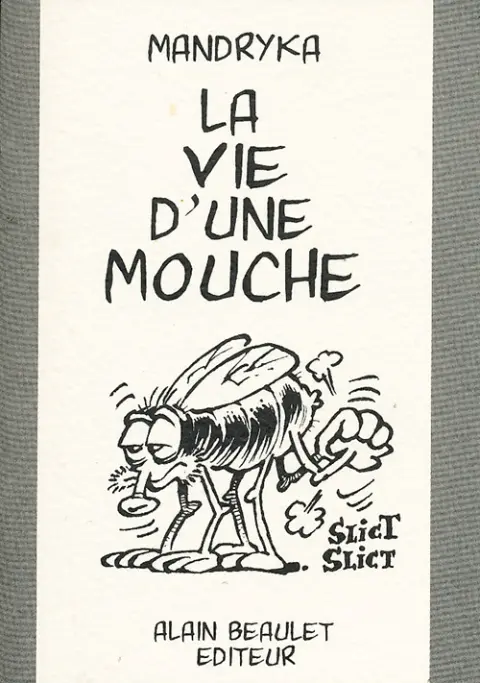 La Vie d'une mouche