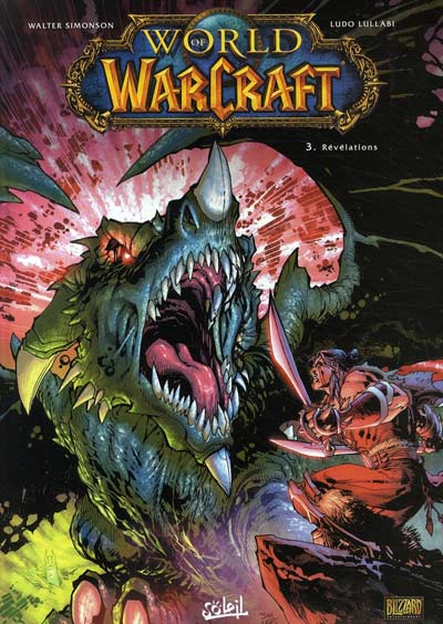 Couverture de l'album World of Warcraft Soleil Productions Tome 3 Révélations