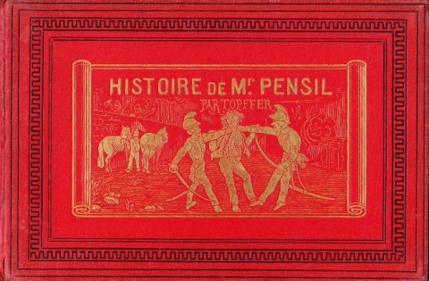 Couverture de l'album Rodolphe Töpffer - Littérature en estampes Monsieur Pensil