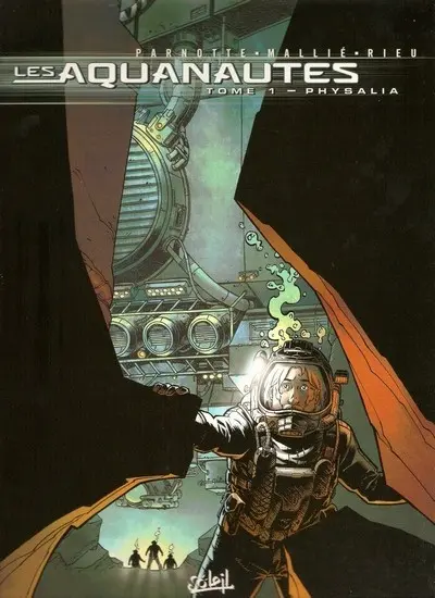 Couverture de l'album Les Aquanautes Tome 1 Physalia