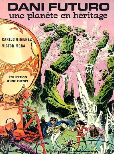 Dani Futuro Tome 5 Une planète en héritage