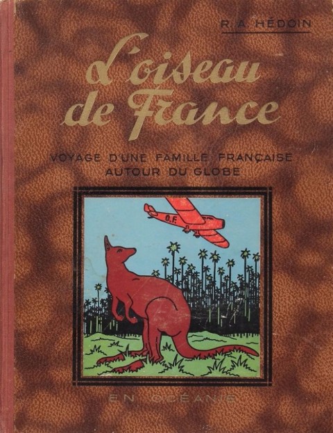 Couverture de l'album L'oiseau de France Tome 3 L'oiseau de France en Océanie