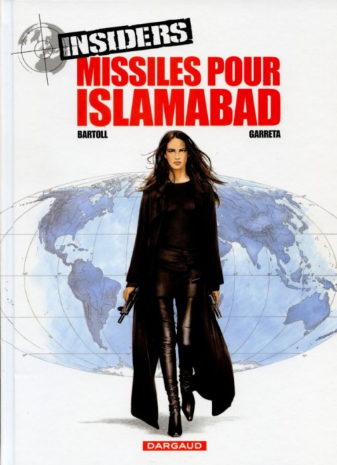 Couverture de l'album Insiders Tome 3 Missiles pour Islamabad