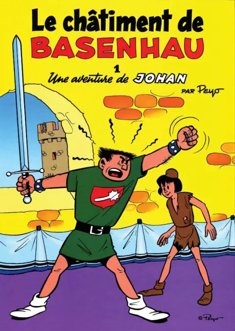 Couverture de l'album Johan et Pirlouit Tome 1 Le châtiment de Basenhau