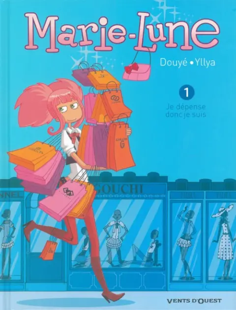 Couverture de l'album Marie-Lune Tome 1 Je dépense, donc je suis