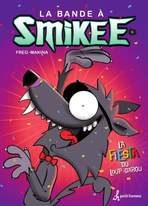 La Bande à Smikee Tome 5 La fiesta du loup-garou