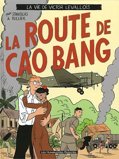 Couverture de l'album Victor Levallois Tome 2 La route de Cao Bang