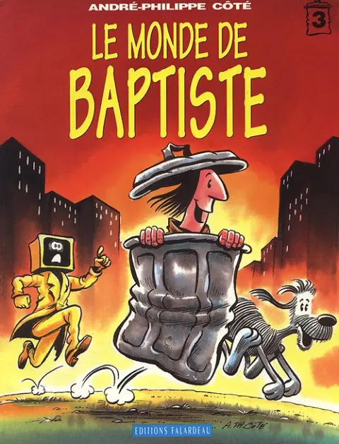 Baptiste Tome 3 Le monde de Baptiste