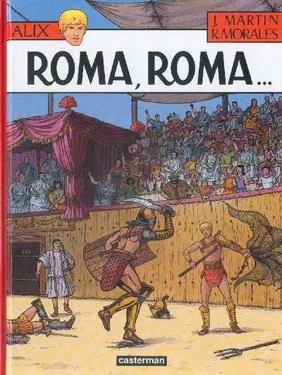 Alix Tome 24 Roma, Roma...