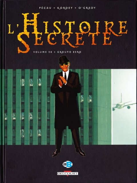 Couverture de l'album L'Histoire secrète Volume 30 Ground Zéro