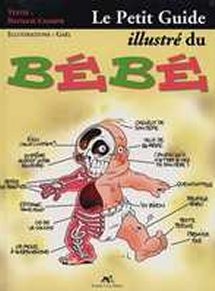 Couverture de l'album Le Petit Guide humoristique ... Le Petit Guide illustré du Bébé