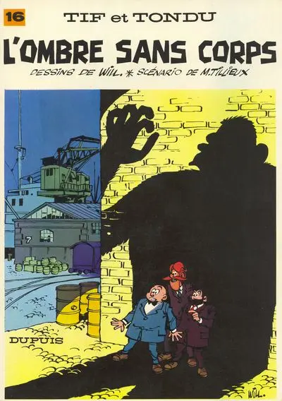 Tif et Tondu Tome 16 L'ombre sans corps
