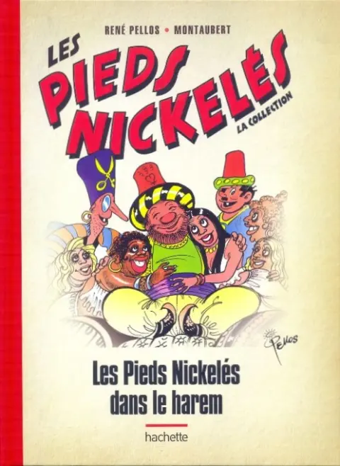 Les Pieds Nickelés - La collection Tome 17 Les Pieds Nickelés dans le harem