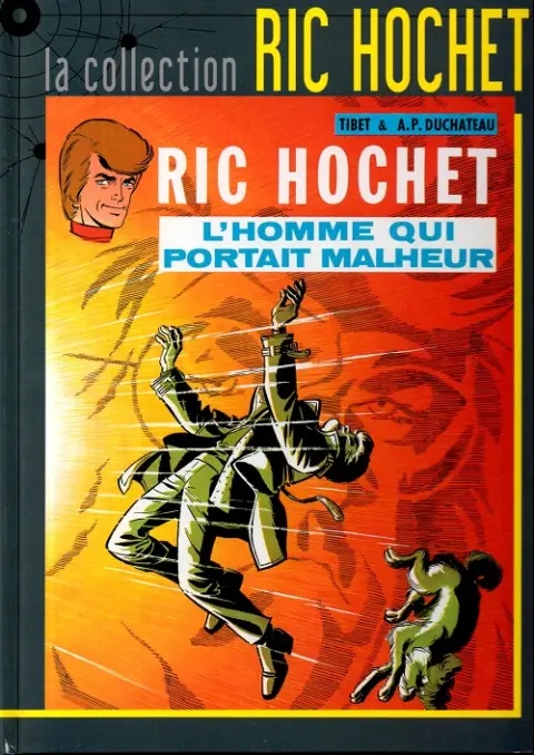 Ric Hochet La collection Tome 20 L'homme qui portait malheur