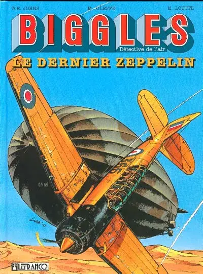 Biggles Tome 7 Le dernier Zeppelin