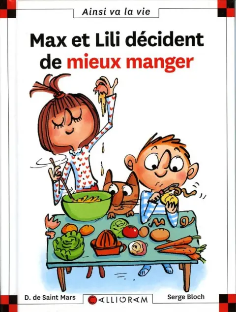 Ainsi va la vie Tome 114 Max et Lili décident de mieux manger