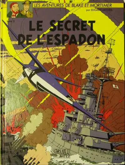 Blake et Mortimer Tome 3 Le Secret de l'Espadon - Tome 3