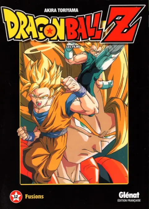 Dragon Ball Z - Les Films Tome 12 Fusions