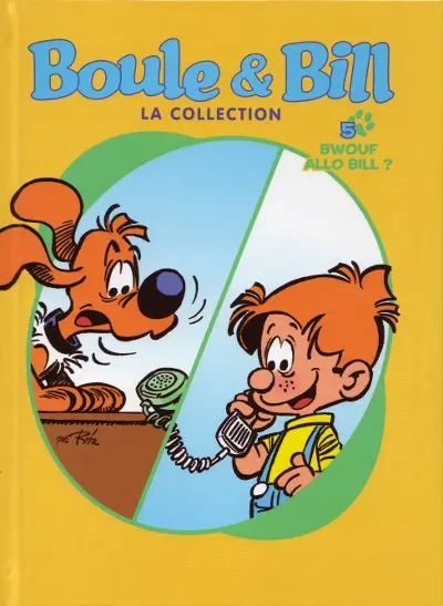 Couverture de l'album Boule & Bill La collection Tome 5 Bwouf allo Bill ?