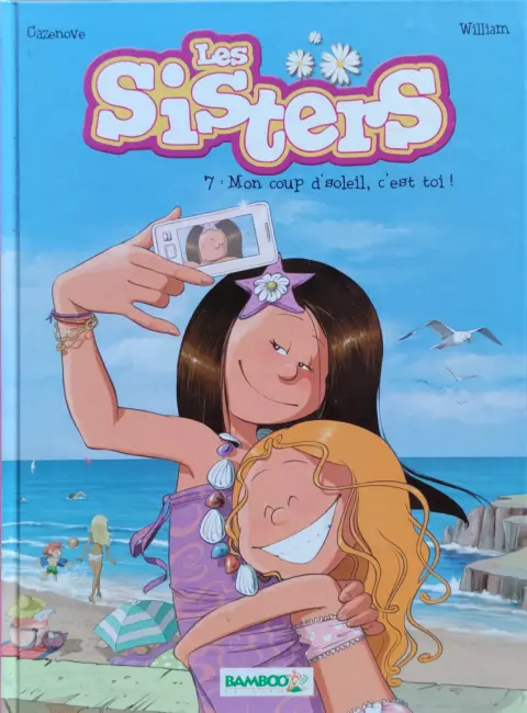 Couverture de l'album Les Sisters Tome 7 Mon coup d'soleil, c'est toi !