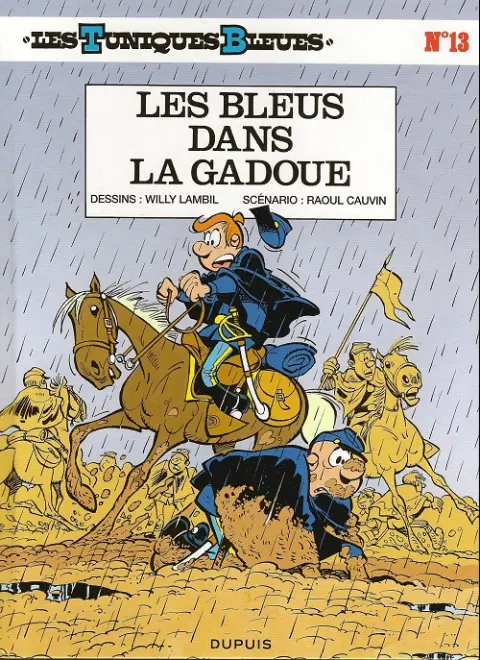 Les Tuniques Bleues Tome 13 Les bleus dans la gadoue