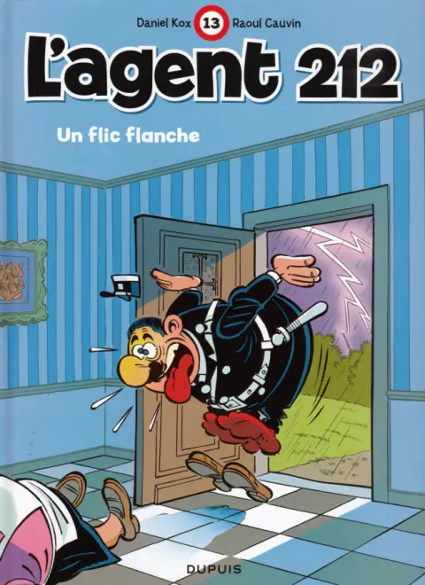 L'Agent 212 Tome 13 Un flic flanche