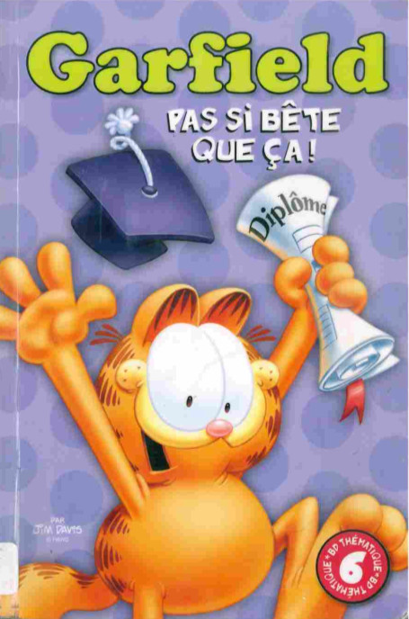 Couverture de l'album Garfield Tome 6 Pas si bête que ça !