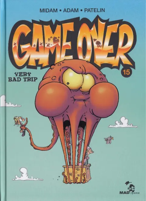 Couverture de l'album Game over Tome 15 Very bad trip