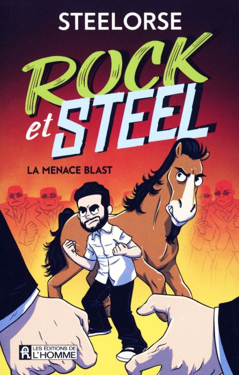 Couverture de l'album Rock et Steel Tome 1 La menace blast