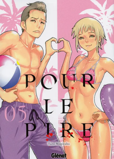 Pour le pire 05