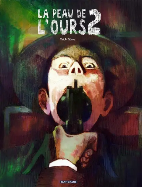 La Peau de l'ours Tome 2