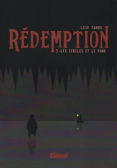 Rédemption 3 Les cercles et le fond