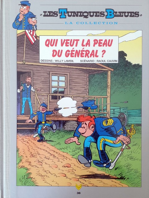 Couverture de l'album Les Tuniques Bleues La Collection - Hachette, 2e série Tome 36 Qui veut la peau du Général ?