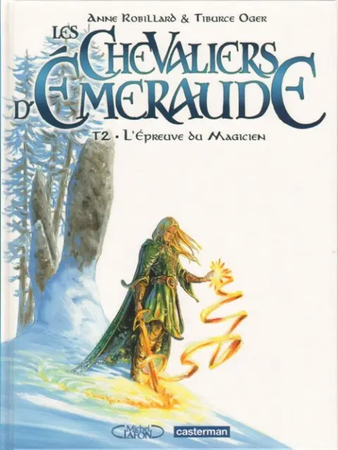 Les Chevaliers d'Émeraude Casterman - Michel Lafon Tome 2 L'Épreuve du Magicien