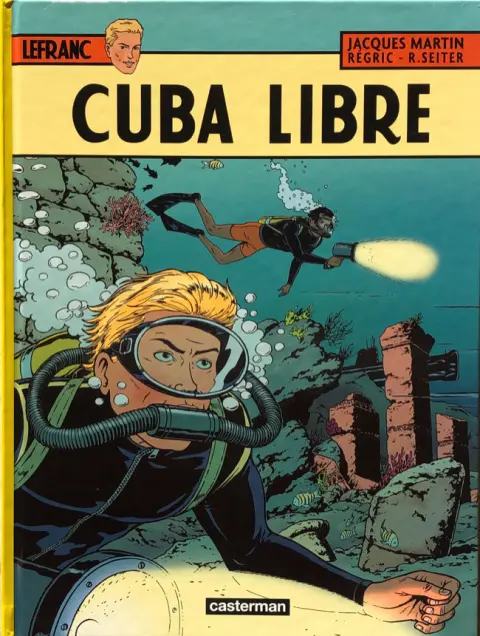 Lefranc Tome 25 Cuba libre