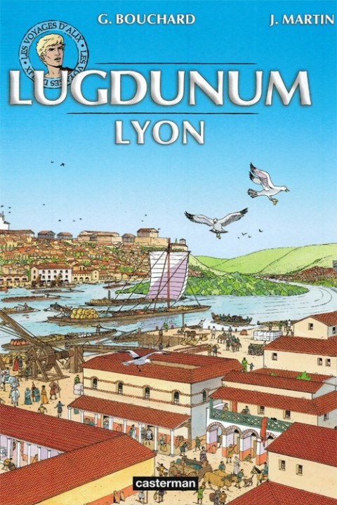 Les Voyages d'Alix Tome 30 Lugdunum