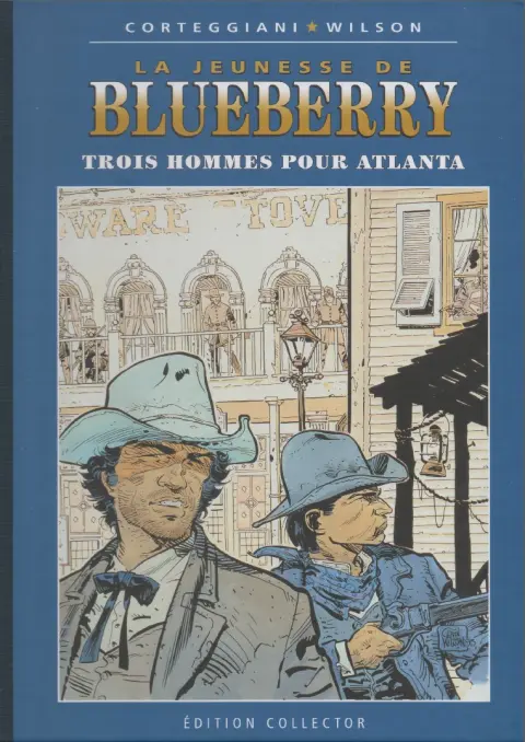 Blueberry Édition collector Tome 35 Trois hommes pour Atlanta
