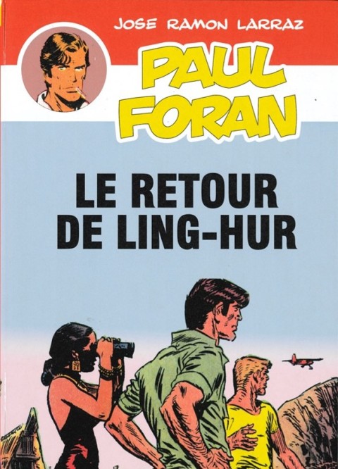 Paul Foran Tome 9 Le retour de Ling-Hur