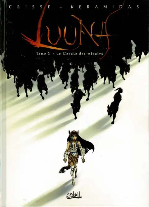 Luuna Tome 5 Le Cercle des miroirs