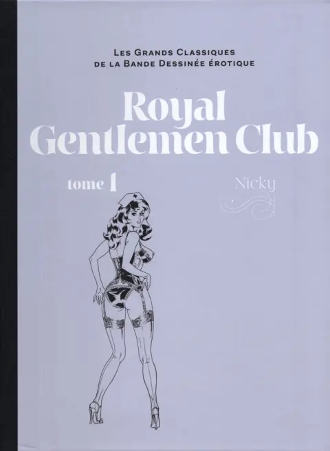 Les Grands Classiques de la Bande Dessinée Érotique - La Collection Tome 142 Royal Gentlemen Club - tome 1