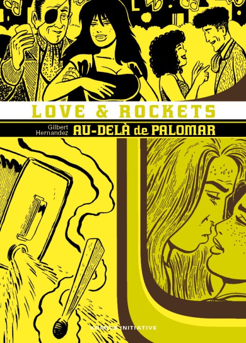 Couverture de l'album Love & Rockets 6 Au-delà de Palomar