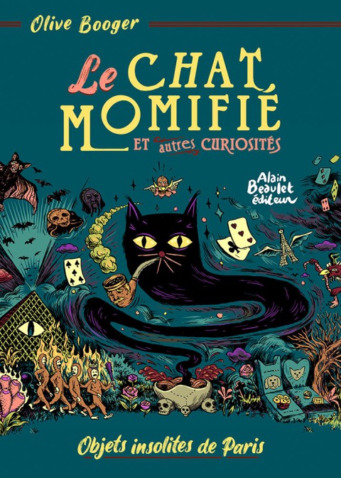 Couverture de l'album Le chat momifié et autres curiosités Objets insolites de Paris