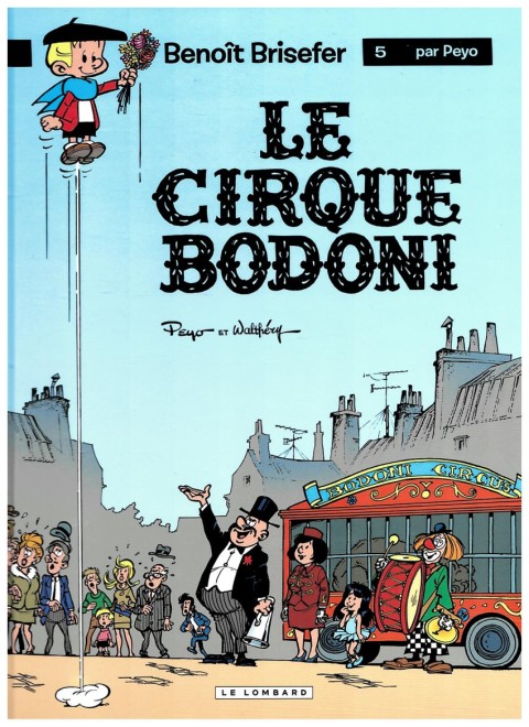 Couverture de l'album Benoît Brisefer Tome 5 Le cirque Bodoni