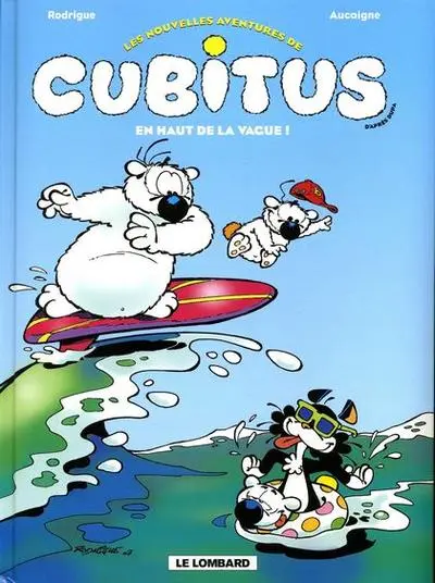 Les nouvelles aventures de Cubitus Tome 3 En haut de la vague !
