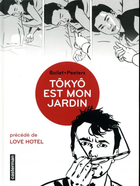 David Martin Tôkyô est mon jardin - Précédé de Love Hotel