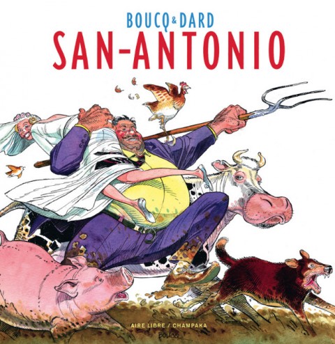 Couverture de l'album San-Antonio Artbook Boucq-Dard