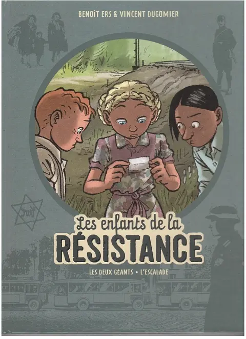 Les Enfants de la Résistance 2 Les deux géants - L'escalade