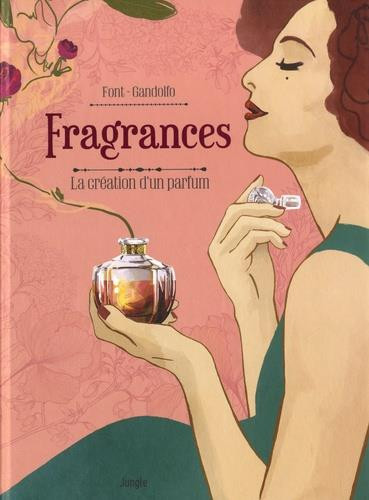 Couverture de l'album Fragrances Dans les coulisses d'un parfum
